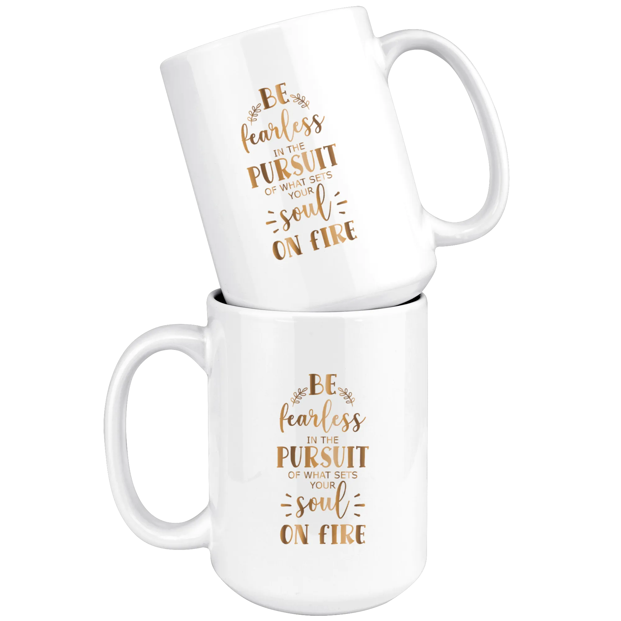 Be Fearless | Gold Motivation | Affirmation | Inspire | Boss Lady | Coffee Mug