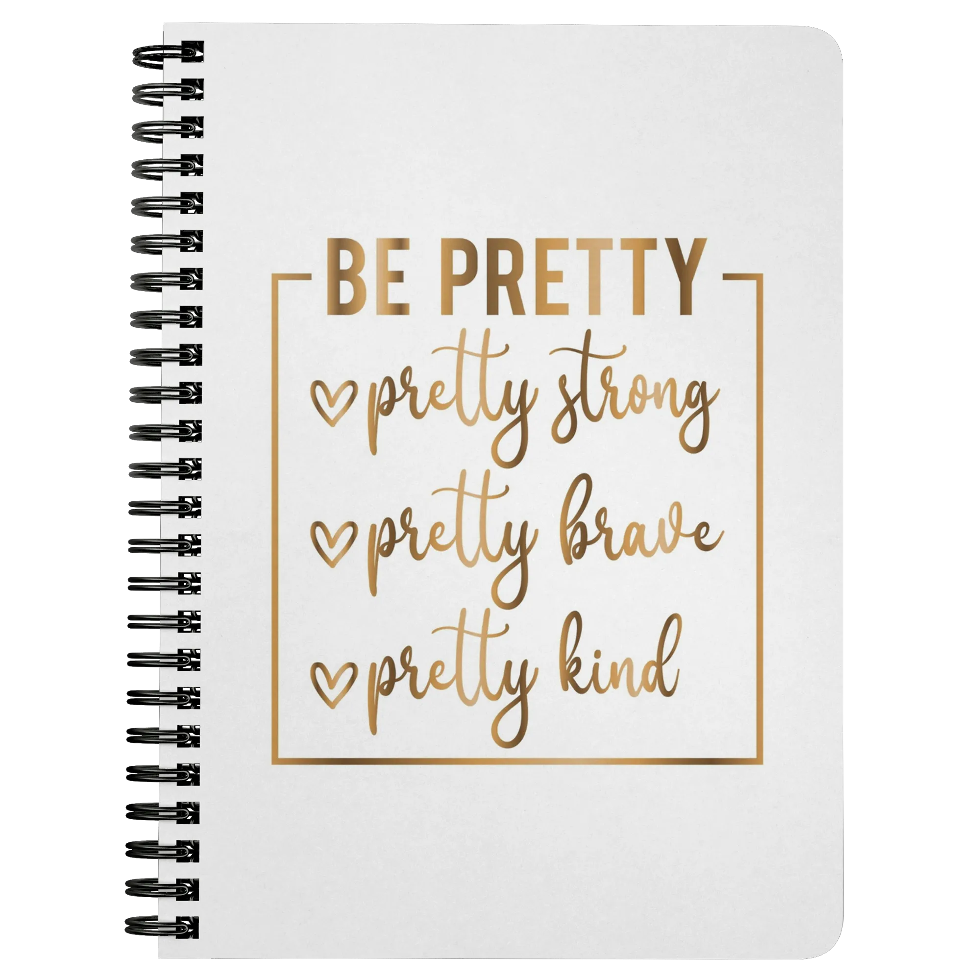 Be Pretty | Gold Motivation | Gifts for Her | Affirmation | Inspire | Journal