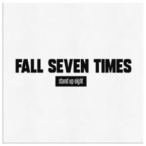 Fall Seven Times Stand Up Eight | Premium Canvas Wrap