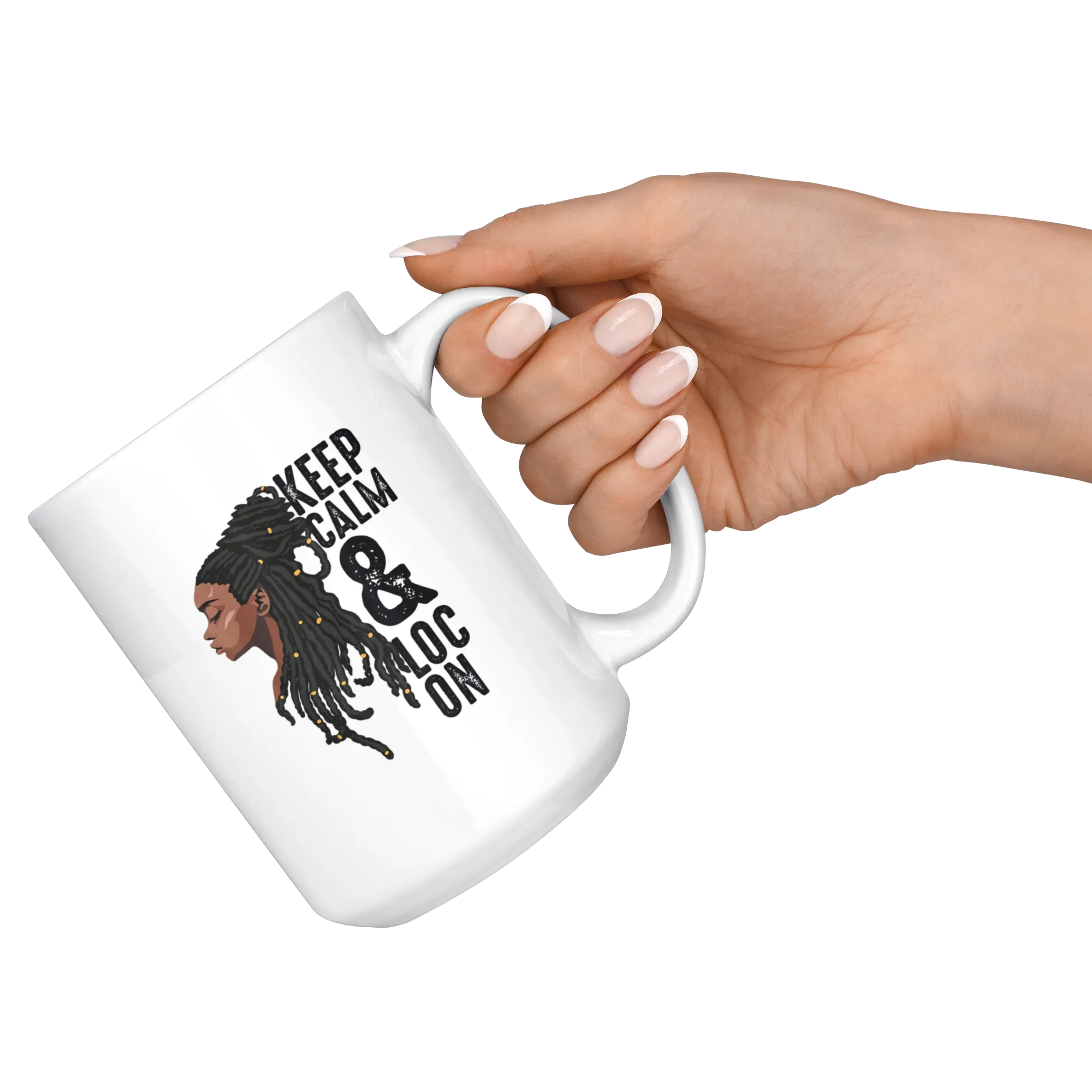 Keep Calm & Loc On Mug for Hot or Cold Beverages