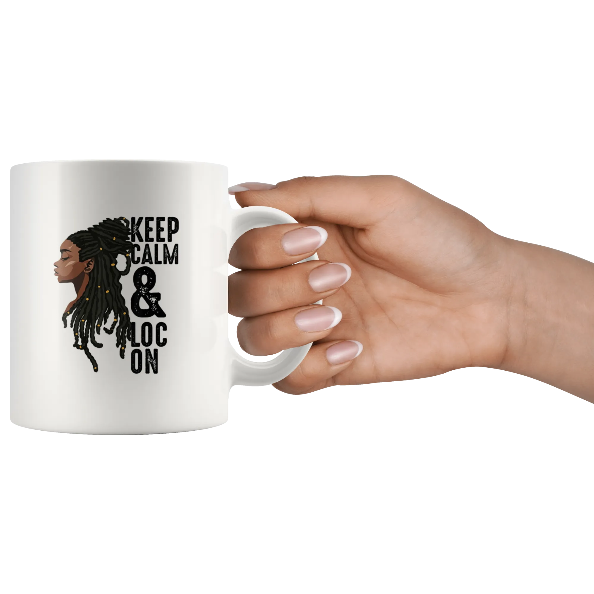 Keep Calm & Loc On Mug for Hot or Cold Beverages