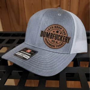Lets Keep The Dumbfckery Premium Leather Patch Hat