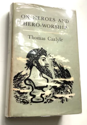 On Heroes and Hero-Warship