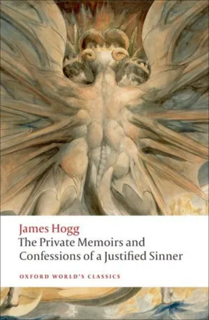 Private Memoirs and Confessions of a Justified Sinner