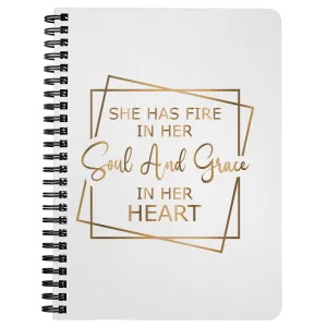 She Has Fire In Her Soul & Grace In Her Heart | Boss Lady | Journal | Gifts for Her