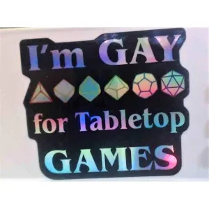 SoNERDMade I'm Gay for Tabletop Games Holographic Sticker