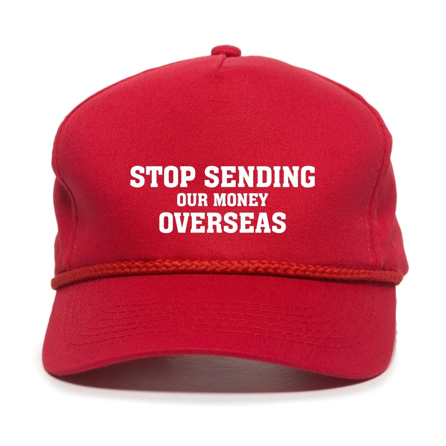 Stop Sending Our Money To Overseas Premium Embroidery Hat