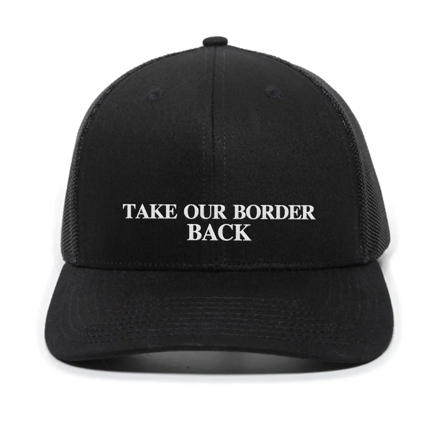 Take Our Border Back Premium Embroidery Hat (AM25)