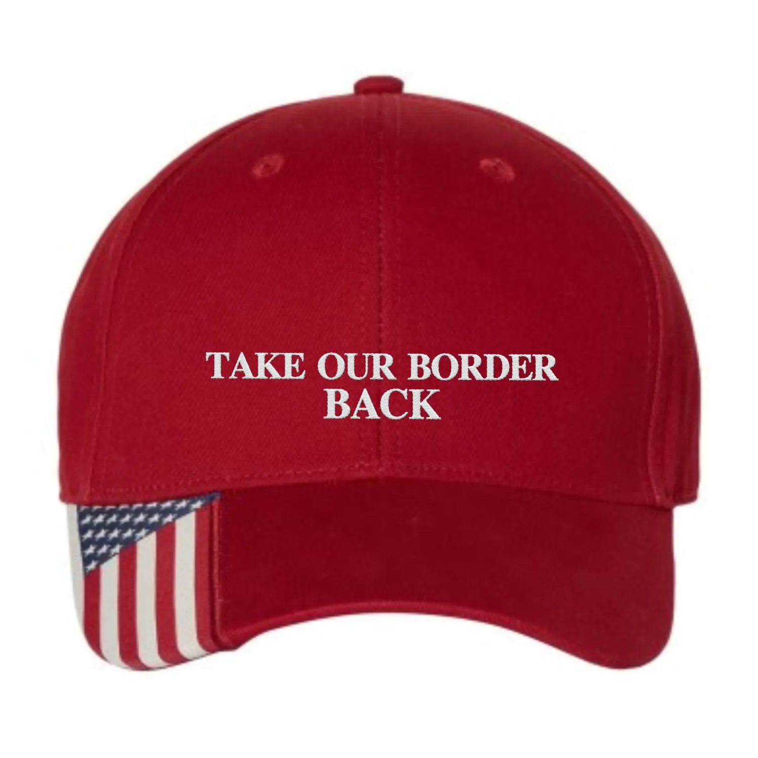 Take Our Border Back Premium Embroidery Hat (AM25)