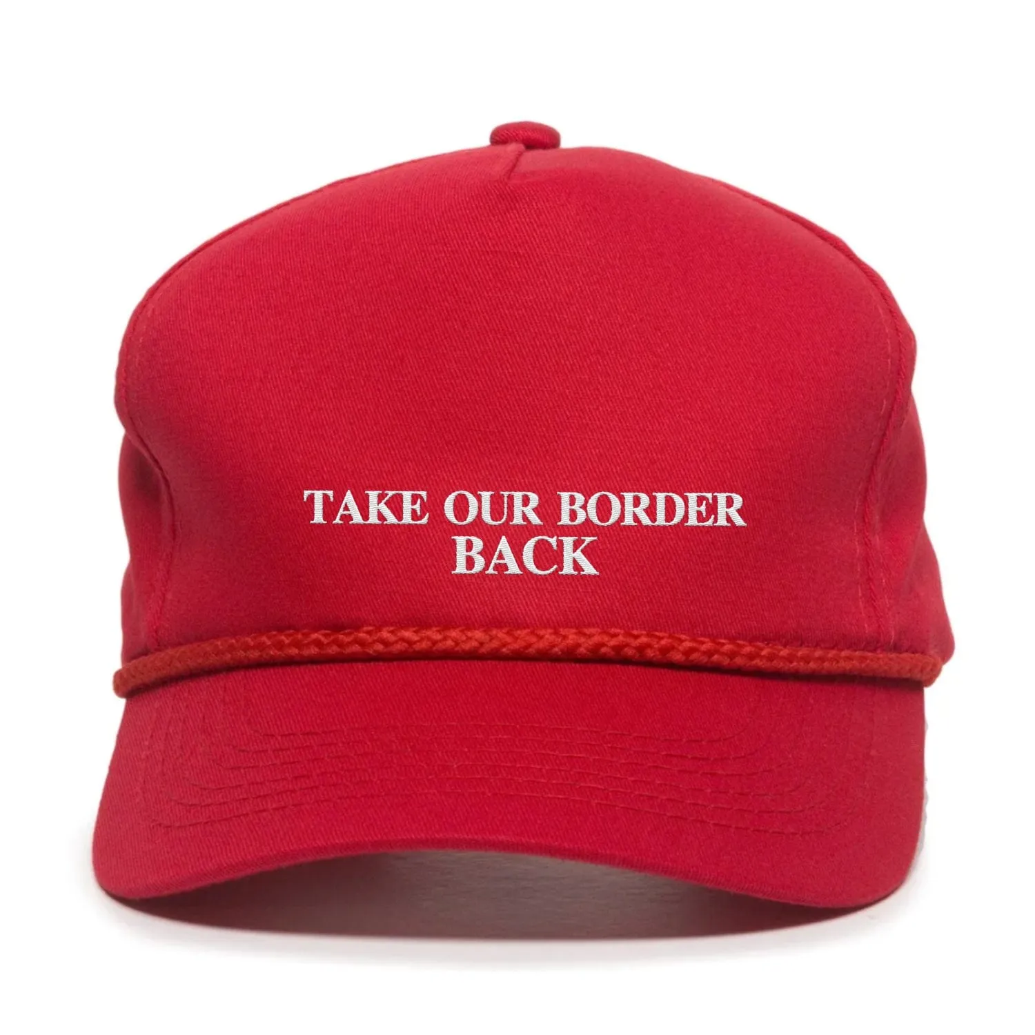 Take Our Border Back Premium Embroidery Hat (AM25)