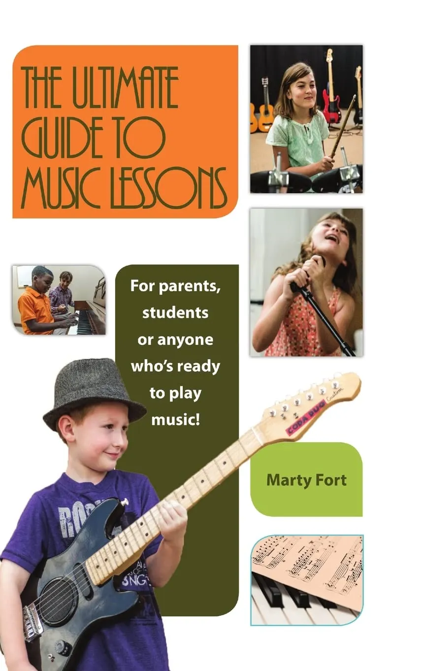 The Ultimate Guide To Music Lessons, Marty Fort