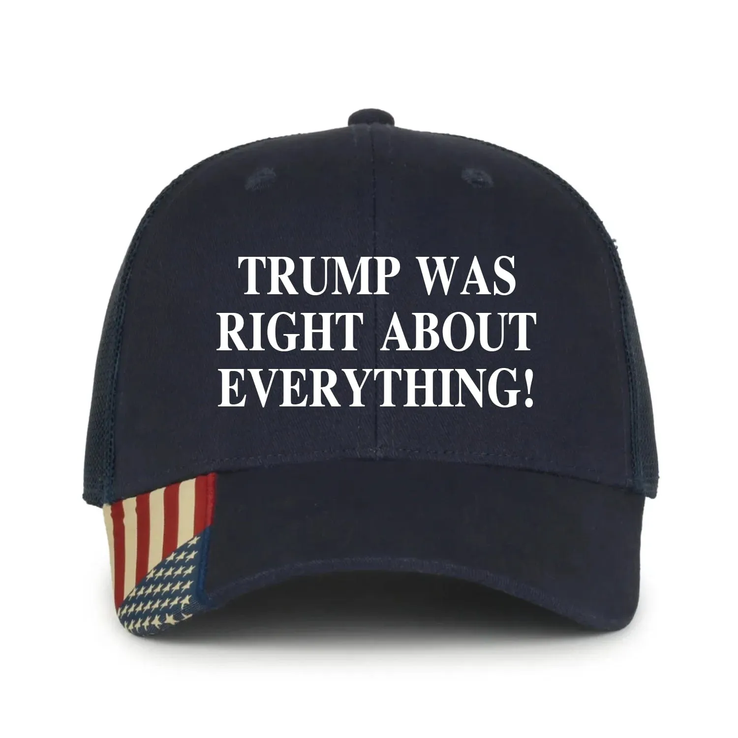Trump Was Right About Everything  Premium Embroidery Hat