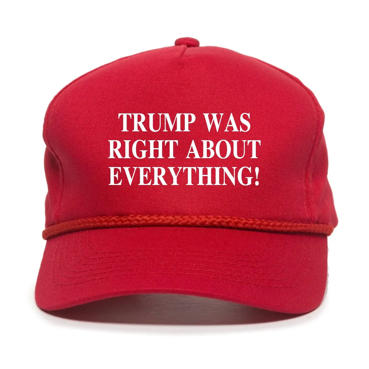 Trump Was Right About Everything  Premium Embroidery Hat