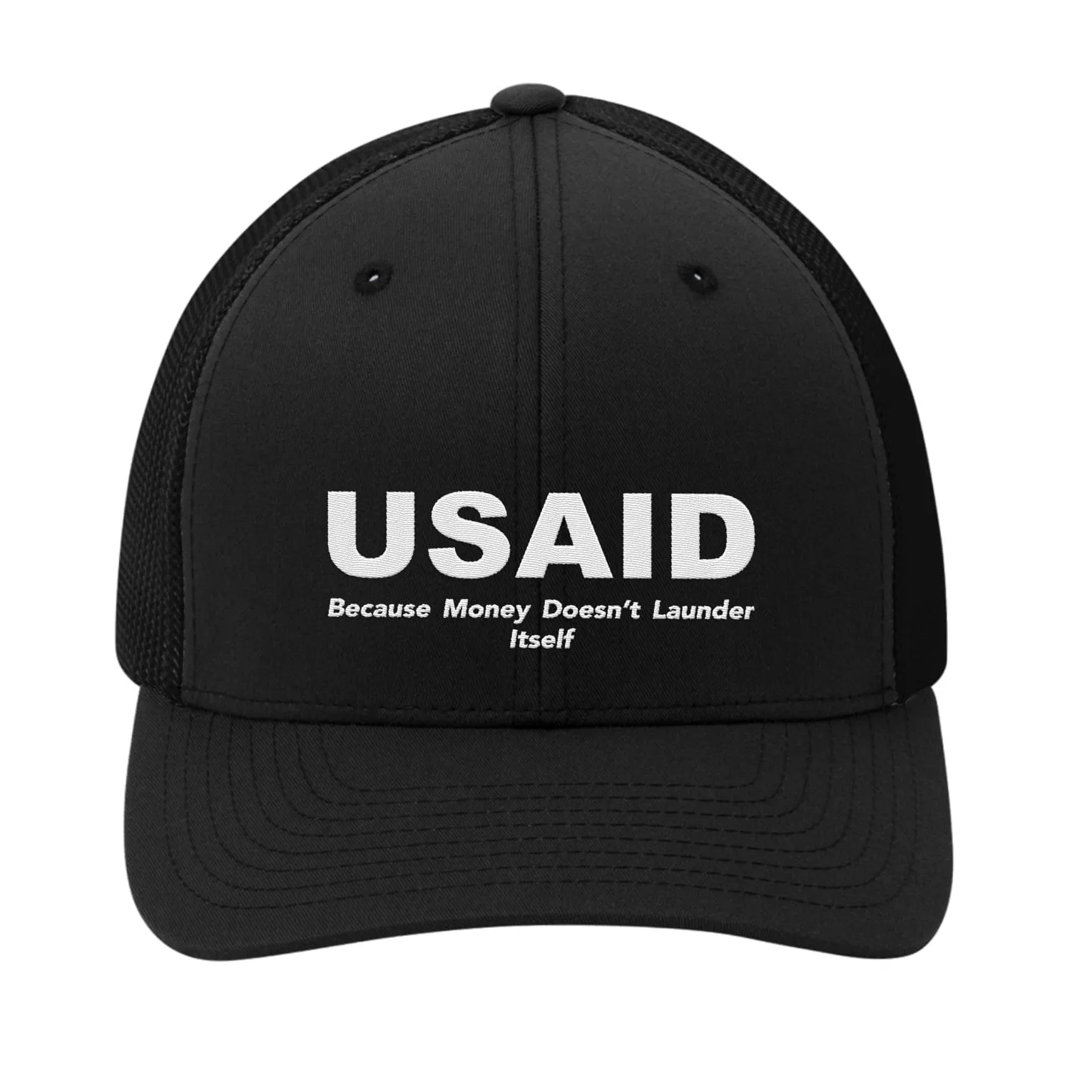 U.S.A.I.D Because Money Doesn`t Launder Itself Premium Embroidery Hat (AM25)