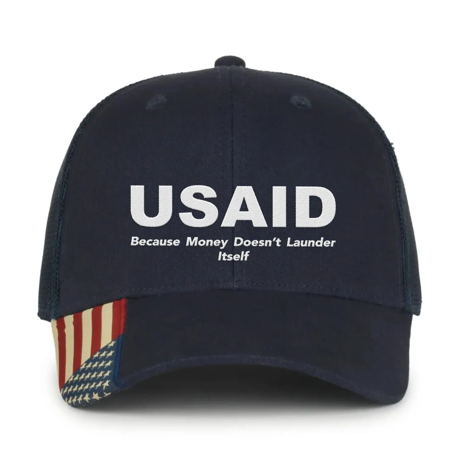 U.S.A.I.D Because Money Doesn`t Launder Itself Premium Embroidery Hat (AM25)