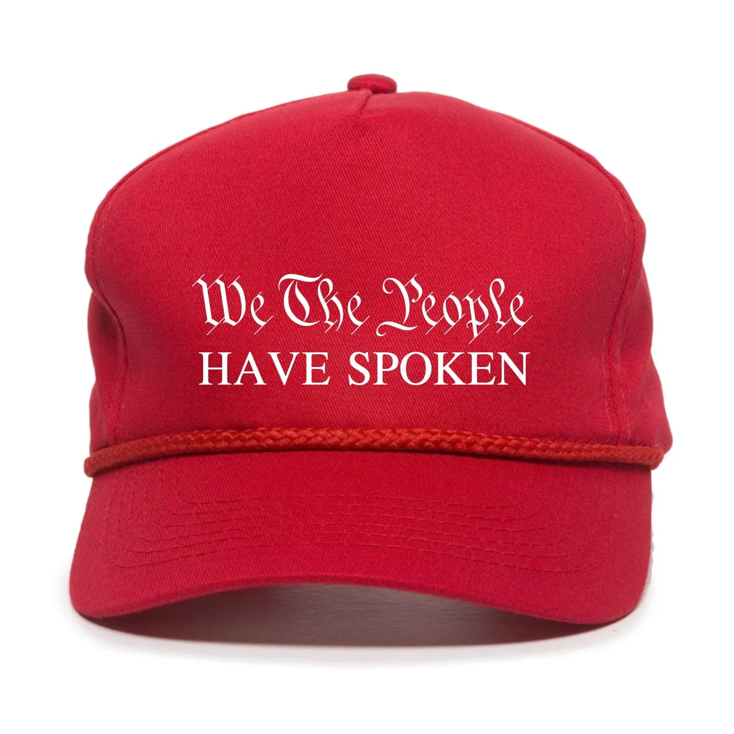 We The People Have Spoken Premium Embroidery Hat
